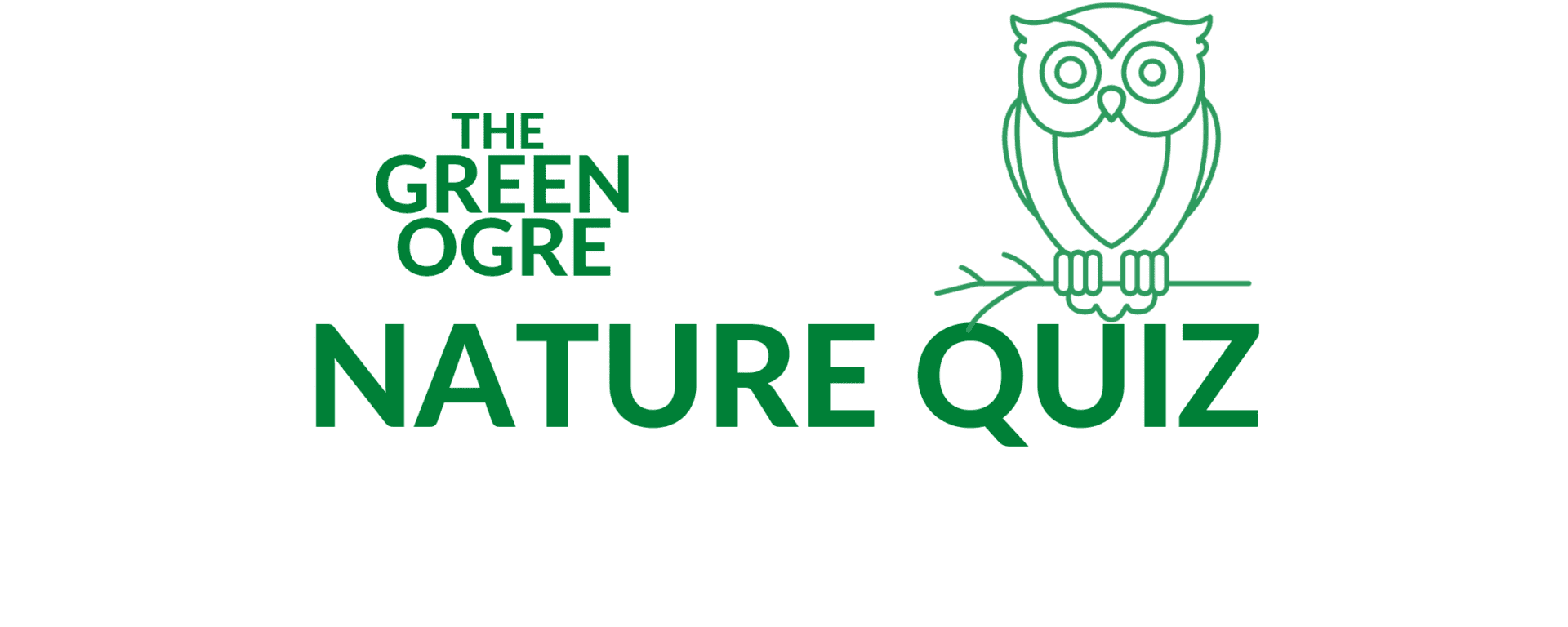 The Green Ogre Nature Quiz is for nature enthusiasts who love quizzing